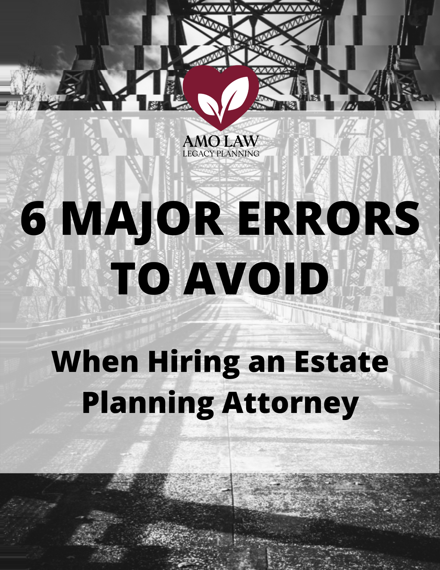 Six major errors to avoid when hiring an estate planning attorney